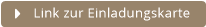 Link zur Einladungskarte